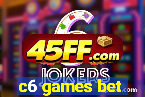c6 games bet